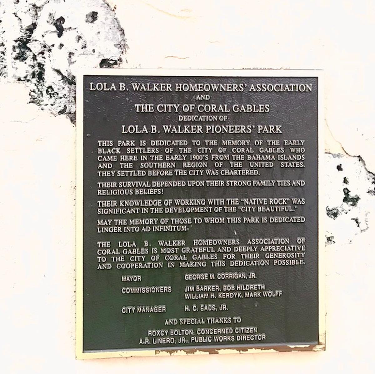 Lola B. Walker Pioneers’ Park is dedicated to the memory of Black settlers from the Bahamas and the American South. “Their knowledge of working with the ‘native rock’ was significant in the development of the City Beautiful,” the plaque says.