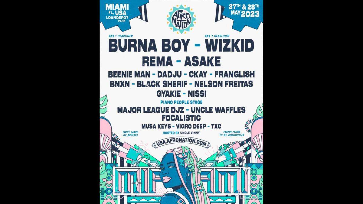 Afro Nation Miami will take place Saturday, May 27 and Sunday, May 28, 2023 at loanDepot Park in Miami Florida. The lineup includes Burna Boy, Wizkid and Uncle Waffles.