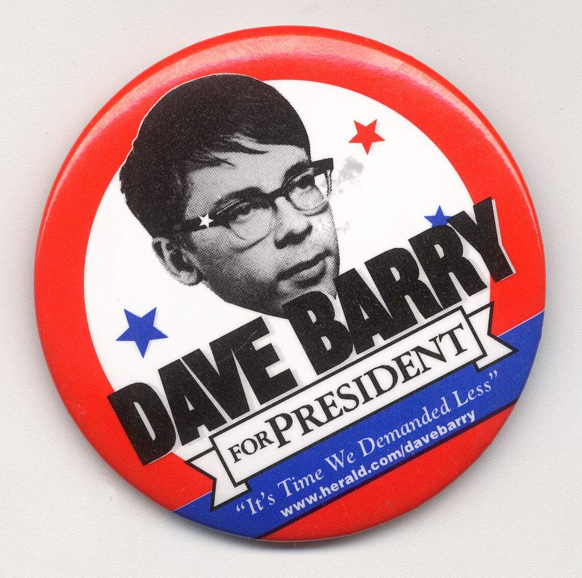 Dave Barry presidential button from 2004.