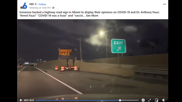 A sign on a Miami highway flashed ‘Arrest Fauci.’ The message wasn’t in the traffic plan