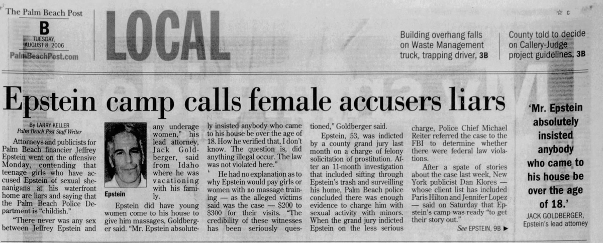 As part of the media strategy, Jeffrey Epstein’s attorney and publicists attacked the Palm Beach Police Department, the agency investigating Epstein over allegations that he was sexually abusing underage girls. Here is a Palm Beach Post story published on Aug. 8, 2006, that highlights this line of attack.
