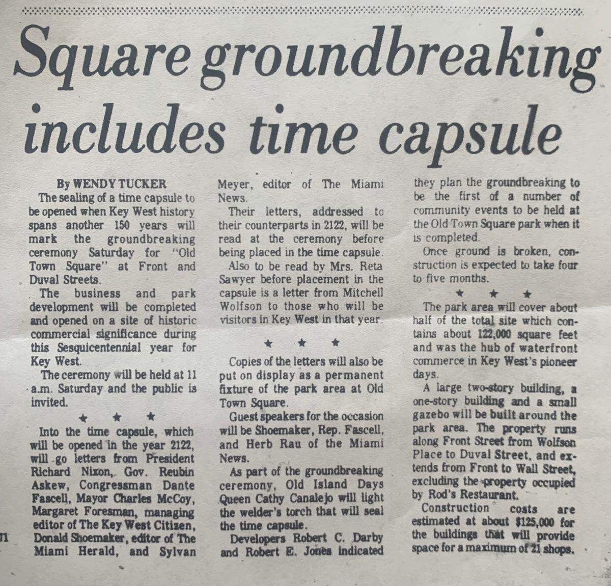 This 1972 Key West Citizen story describes where a time capsule was buried. But today, no one in Key West seems to know exactly where it is.