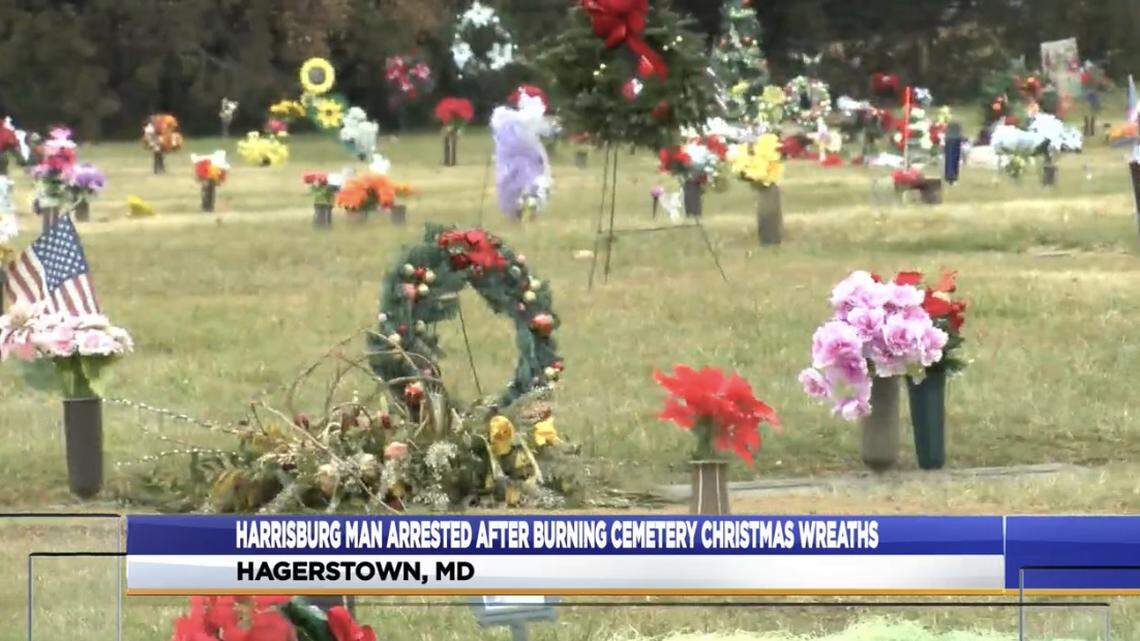 A man set plastic wreaths on fire at a cemetery on Christmas Eve in Hagerstown, Maryland, the state fire marshal’s office said. He was arrested afterwards.