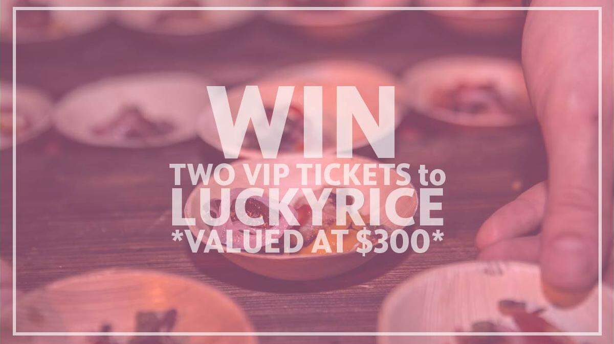 You can win two VIP tickets to LUCKYRICE Asian food festival on Miami.com's Instagram account.
