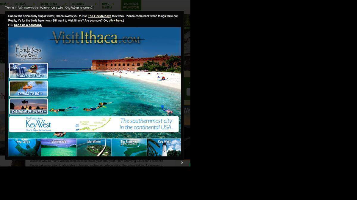 
VisitIthaca.com is promoting the Florida Keys on its website, citing “this ridiculously stupid winter.” 
