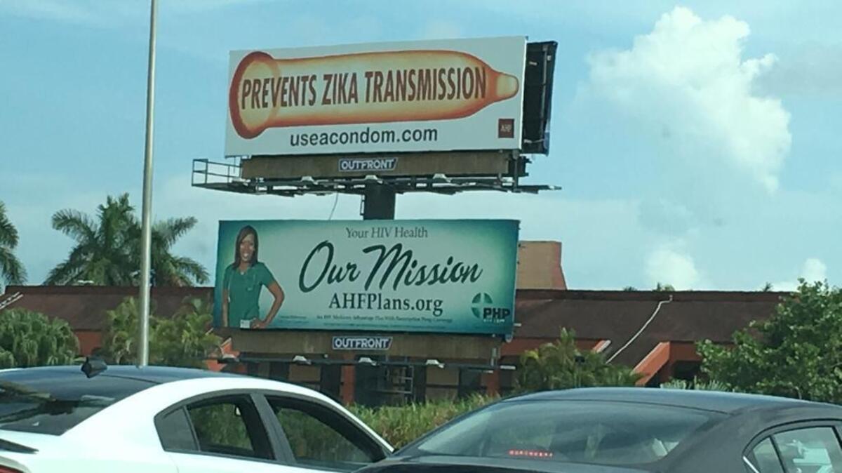 A billboard in South Miami-Dade, sponsored by the AIDS Healthcare Foundation, warns about the risk of sexually transmitted Zika, which can cause birth defects in children born to women who contract the virus while pregnant. This week, the CDC said men in South Florida should not donate sperm due to the risk of spreading Zika.