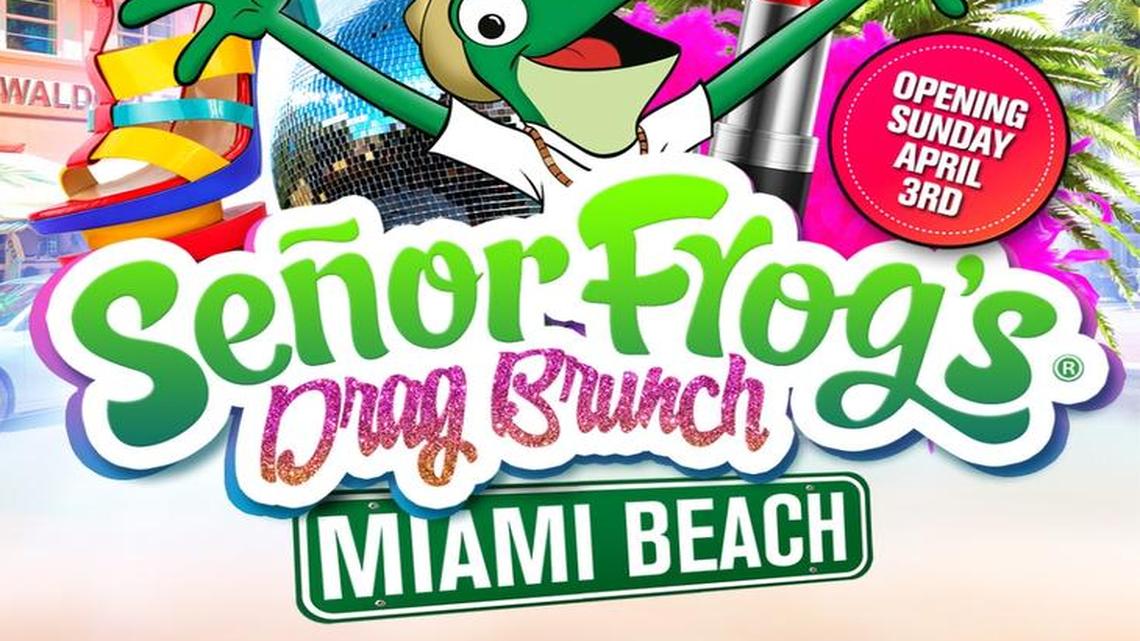 Señor Frogs Drag Brunch Miami Beach begins Sunday, April 3.