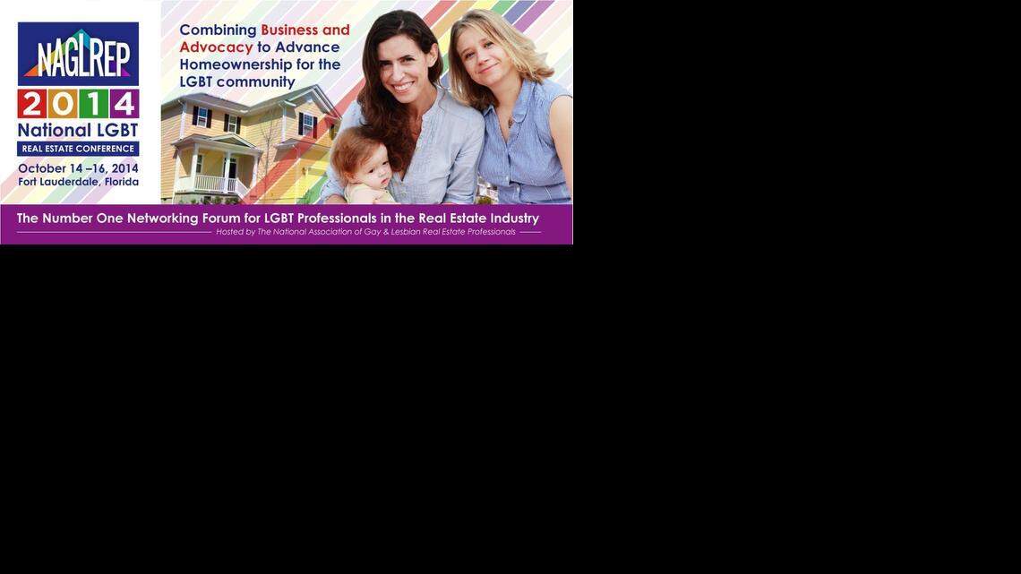 
The 2014 National LGBT Real Estate Conference to be held Oct. 14-16 in Fort Lauderdale.

