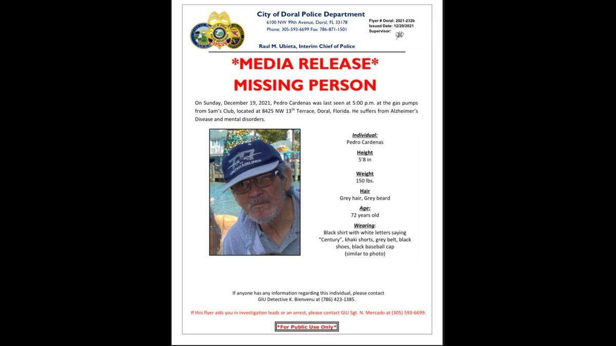 If anyone has information about the whereabouts of Pedro Cardenas, please call Detective K. Bienvenu of the Doral Police Department’s General Investigations Unit at 786-423-1385.