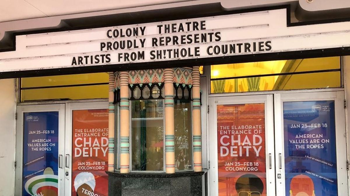 The Colony Theatre in Miami Beach debuted a new sign that addressed President Donald Trump’s immigration comments on “shithole countries.”