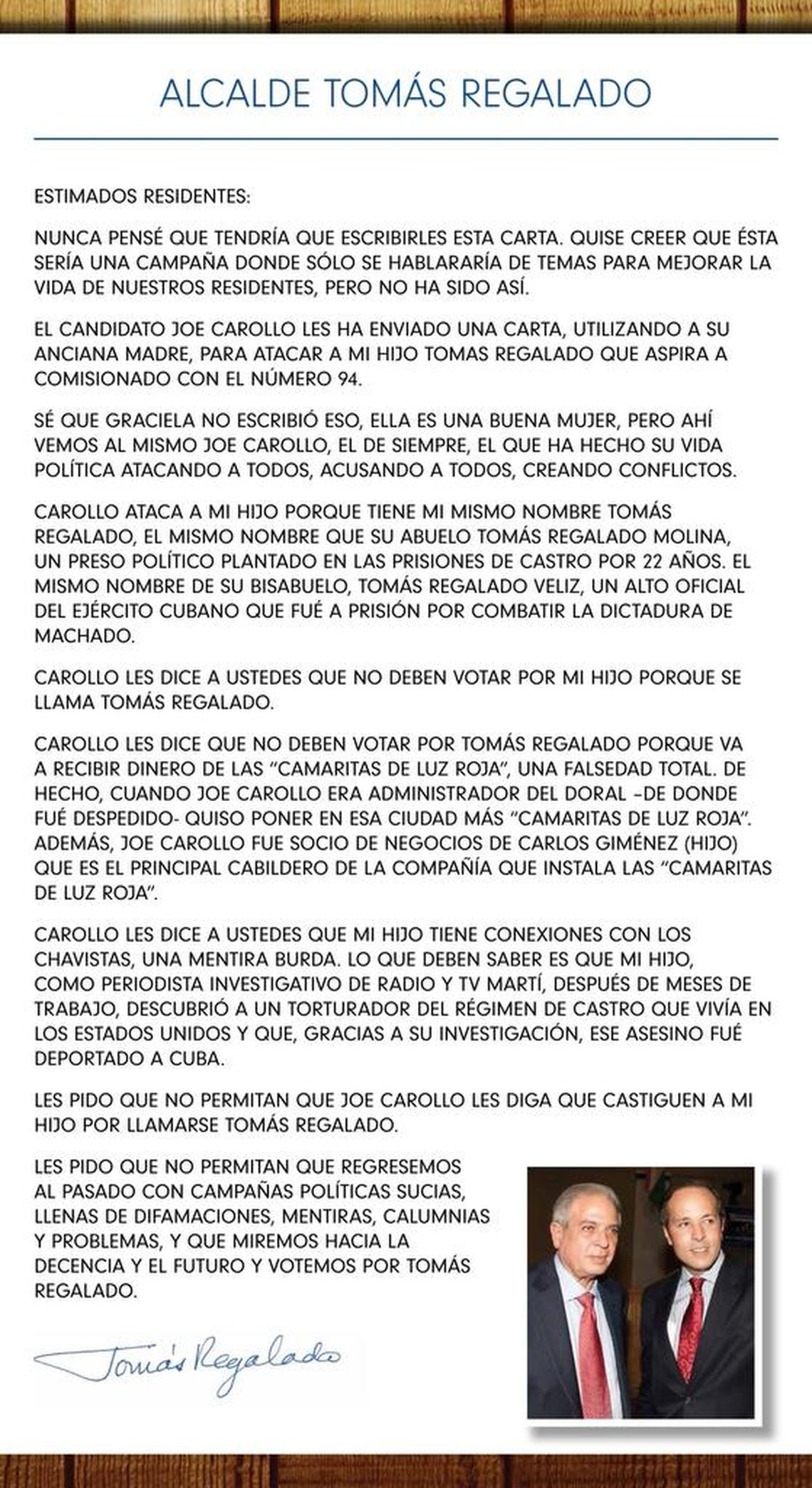 In a letter addressed to voters and distributed by his son’s campaign, Miami Mayor Tomas Regalado blasted Joe Carollo for attacking his son.