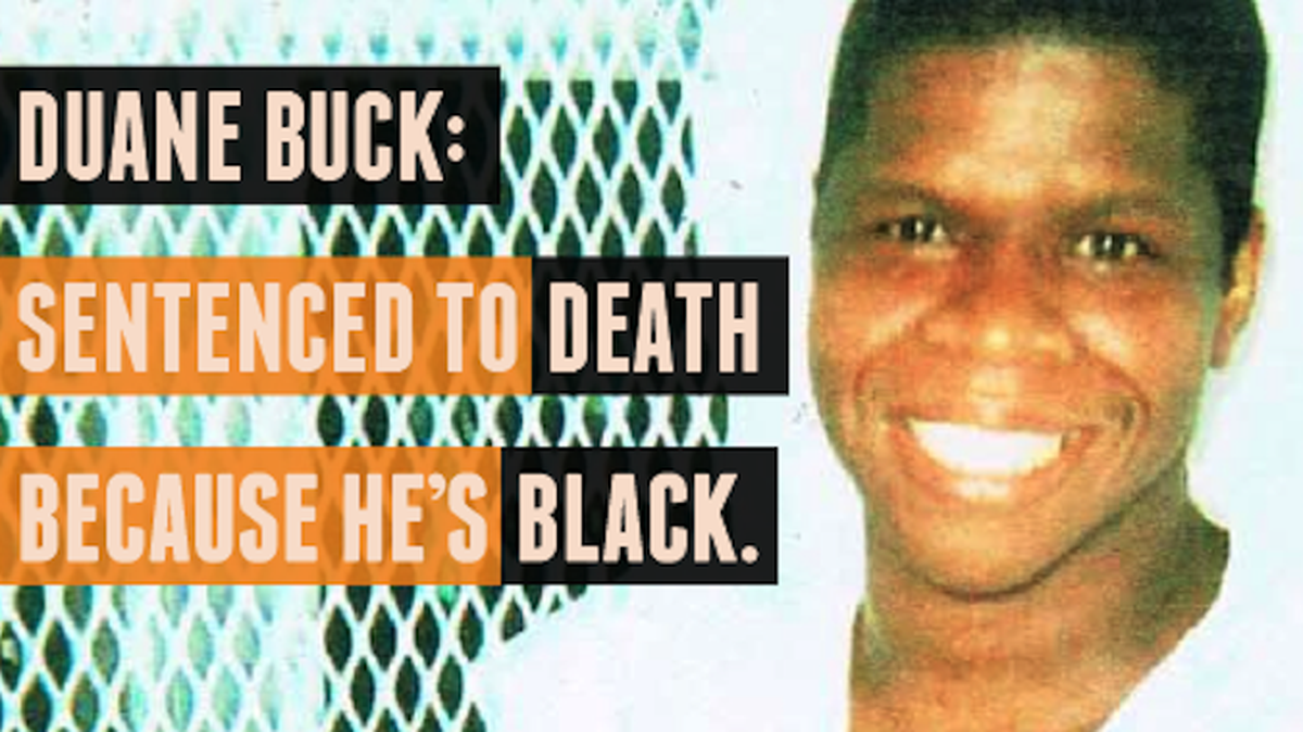 Texas convict Duane Buck has a number of advocates campaigning on his behalf.