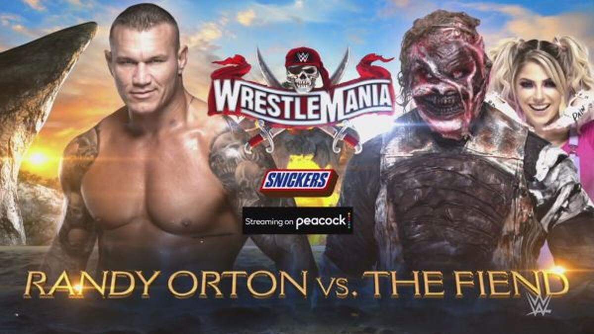 Randy Orton vs. The Fiend Bray Wyatt with Alexa Bliss on April 11 during WWE WrestleMania 37 live on Peacock (United States) and WWE Network (elsewhere) from Raymond James Stadium in Tampa.