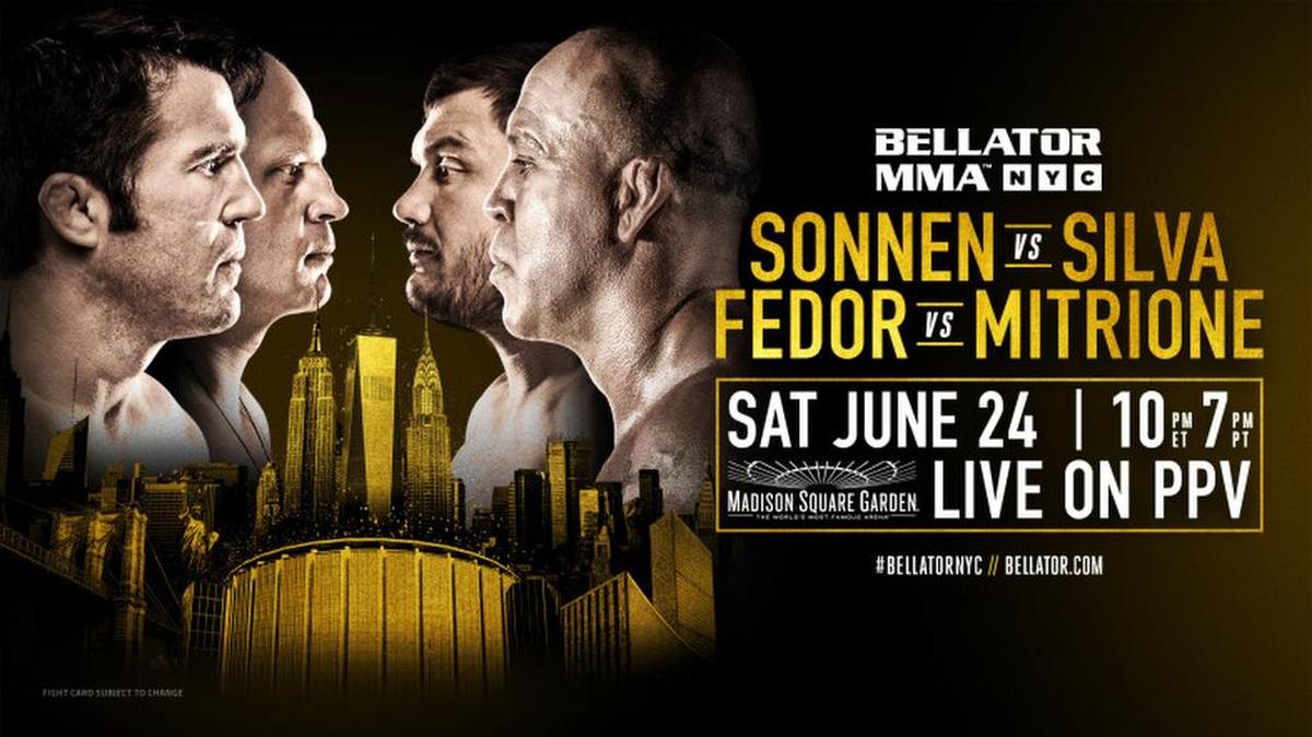 Bellator NYC: Sonnen vs. Silva is Saturday, June 24 at the historic Madison Square Garden in New York City. The biggest event in Bellator history, the card also features MMA legend Fedor Emelianenko against hard-hitting Matt Mitrione.