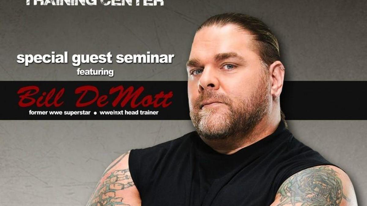 
Bill DeMott, the former head trainer for WWE NXT, will be conducting a seminar on Friday, Oct. 2 at the Main Event Training Center, 3434 NE 2nd Ave., in (South Florida) Oakland Park, 33334.
