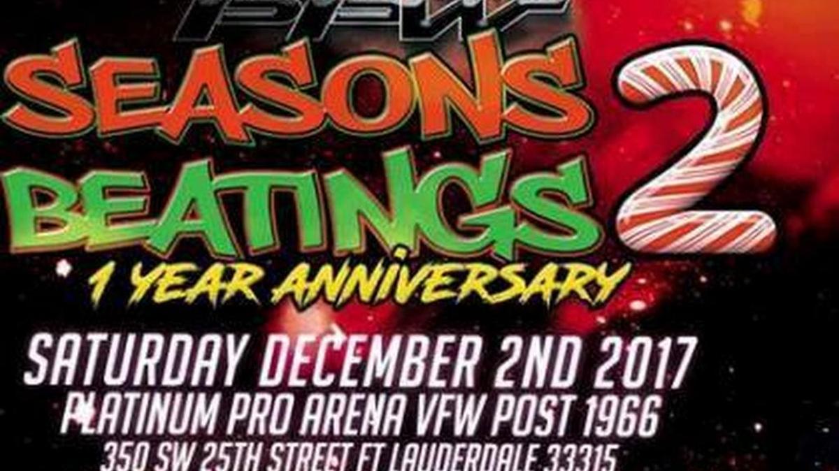 Platinum Pro Wrestling will return to Fort Lauderdale with its one-year anniversary show (Season Beatings 2) on Saturday, Dec. 2 at the Platinum Pro Arena at the VFW Post 1966, 350 SW 25th St., 33315.