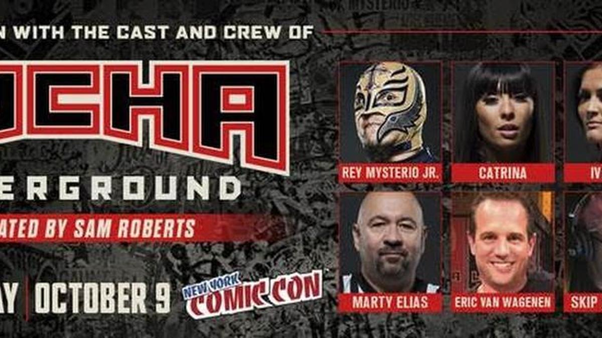 ‘Lucha Underground’ Rey Mysterio, Taya, Catrina, Ivelisse and Marty Elias as well as show creators Eric Van Wagenen, Skip Chaisson and Dorian Roldan will participate in a panel and autograph signing on Sunday, Oct. 9 during the New York Comic Con. You can also watch the panel online, moderated by Sam Roberts, from 4-5 p.m. ET at http://www.newyorkcomiccon.com/Events/NYCCLive/.